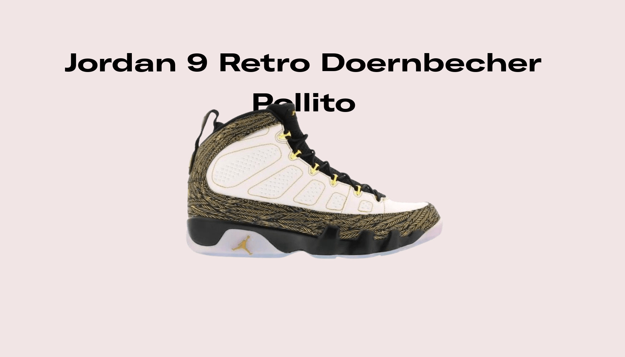 Jordan 9 Retro Doernbecher Pollito, Raffles and Release Date | Sole Retriever